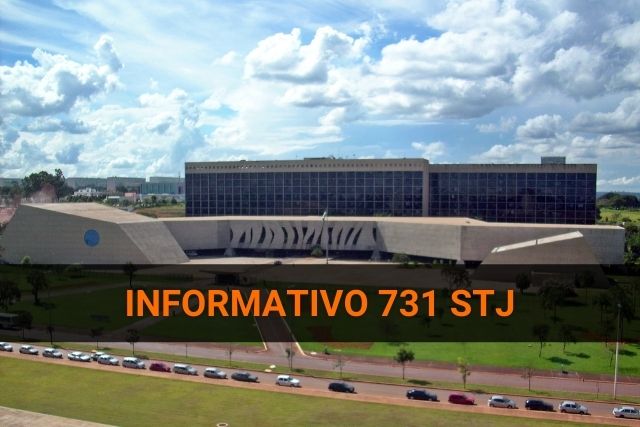 Informativo 731 STJ