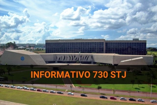 Informativo STJ 730