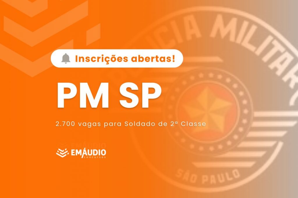 Inscrições abertas PM SP