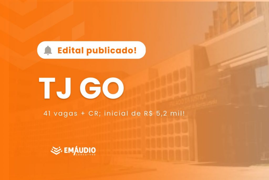 Edital publicado TJ GO