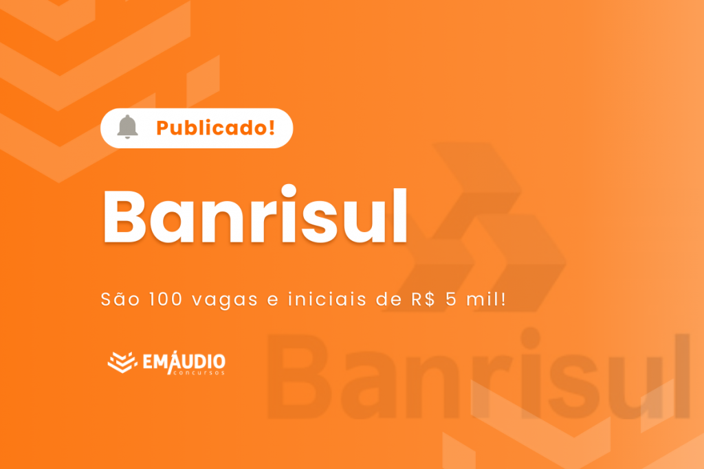 Edital Banrisul publicado