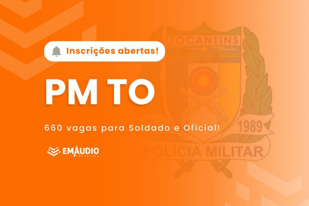 Inscrições abertas PM TO