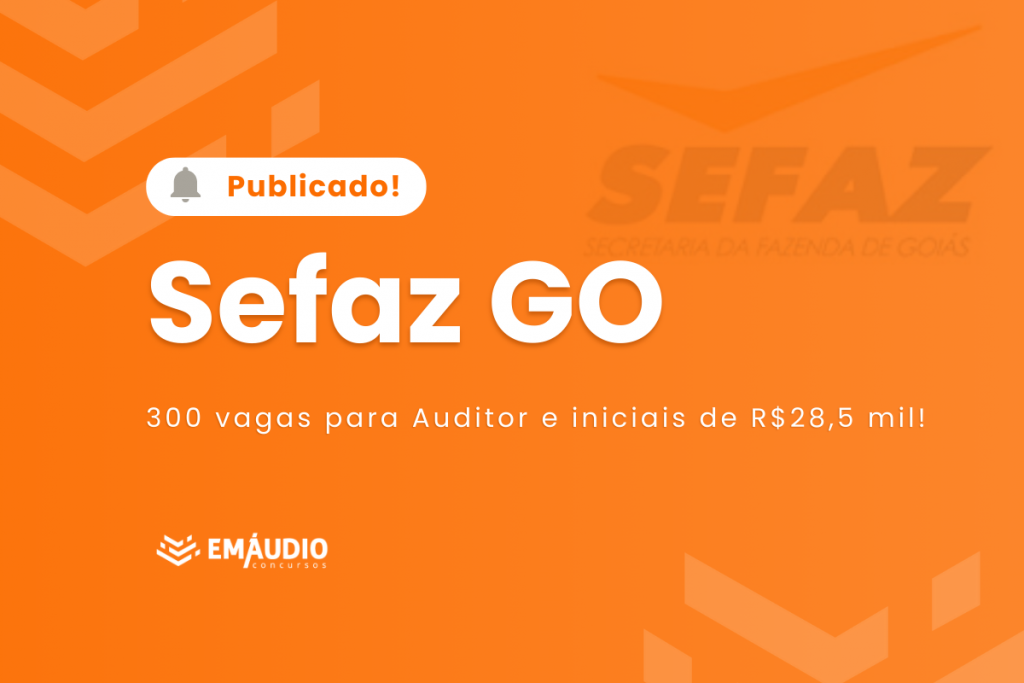 Edital SEFAZ GO publicado