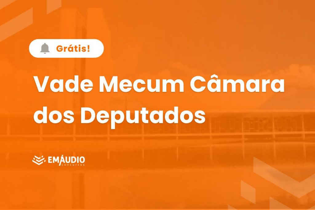 Vade Mecum Câmara dos Deputados