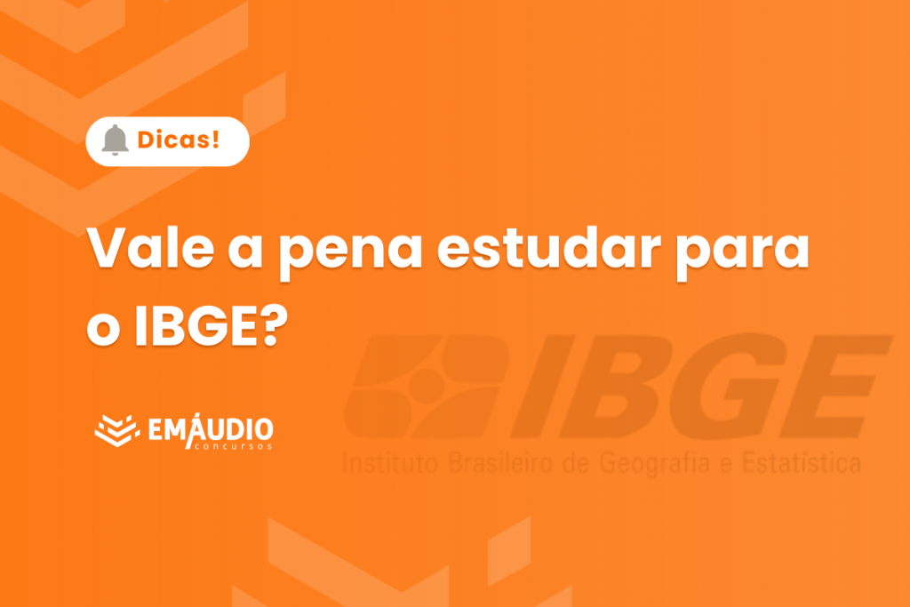 Vale a pena estudar para o IBGE?